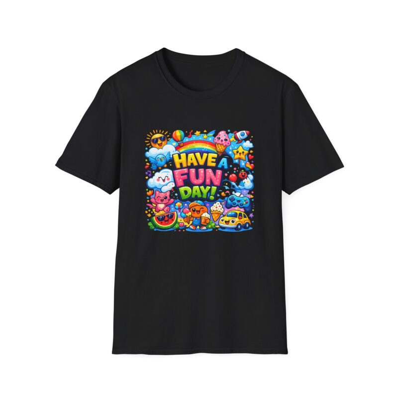 Have a Fun Day! Cute Positive Vibes Graphic Shirt