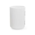 Ceramic Mug — 'Right To Live My Own Life' Inspirational Quote Coffee Cup (11oz, 15oz)