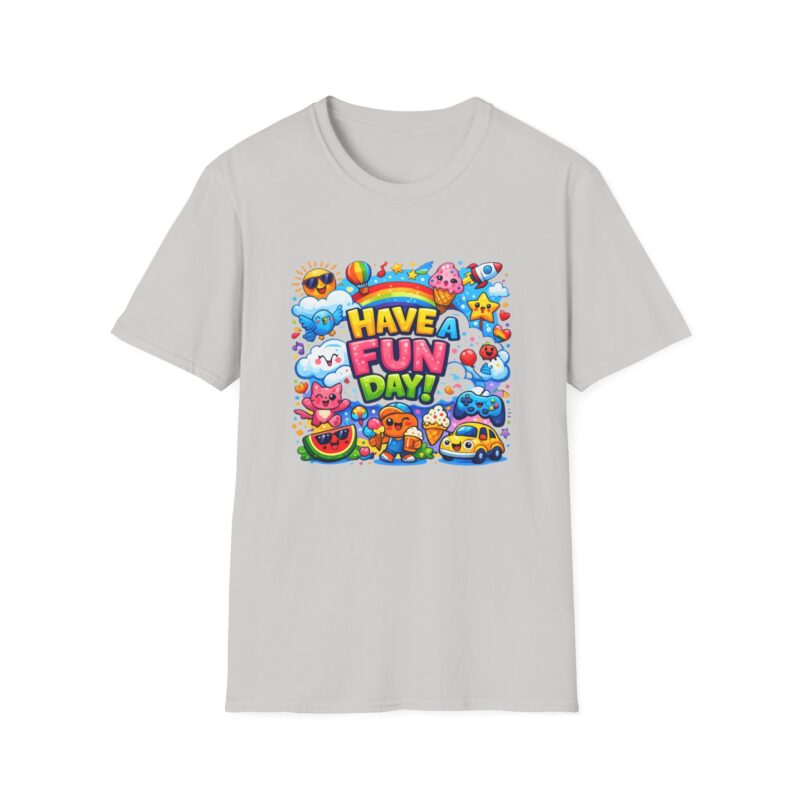 Have a Fun Day! Cute Positive Vibes Graphic Shirt