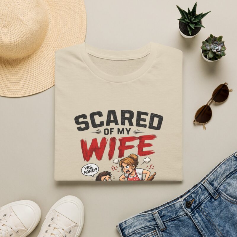 14834513386877982787_2048.jpeg Scared of My Wife T-Shirt — Funny "Happy Wife Happy Life" Graphic Tee