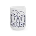 17469810832545984656_2048.jpeg Beer Day Ceramic Mug | Funny Cheers Coffee Tea Cup (11oz & 15oz)