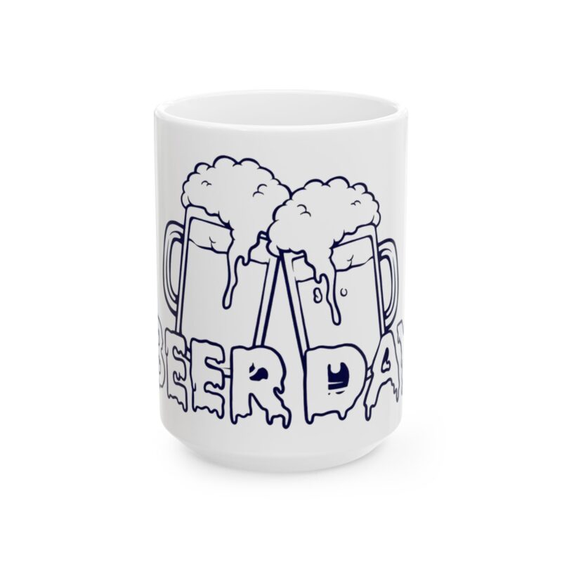 17469810832545984656_2048.jpeg Beer Day Ceramic Mug | Funny Cheers Coffee Tea Cup (11oz & 15oz)