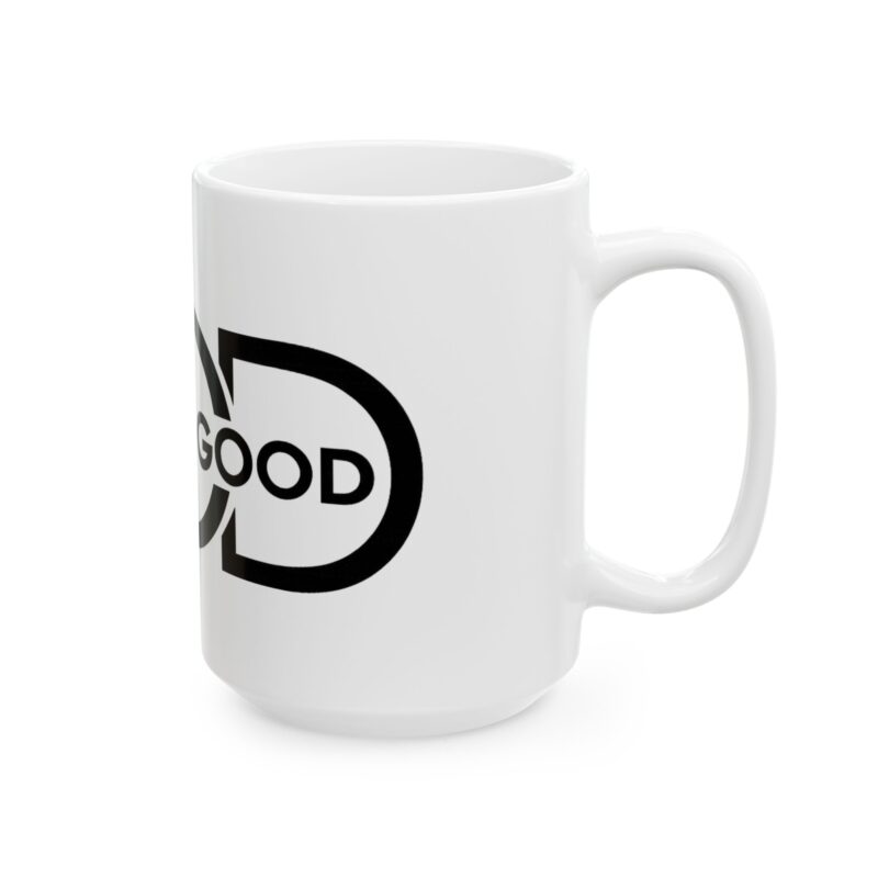 Ceramic Mug — "Good is Good" Minimalist Black Typography Coffee Mug (11oz, 15oz)