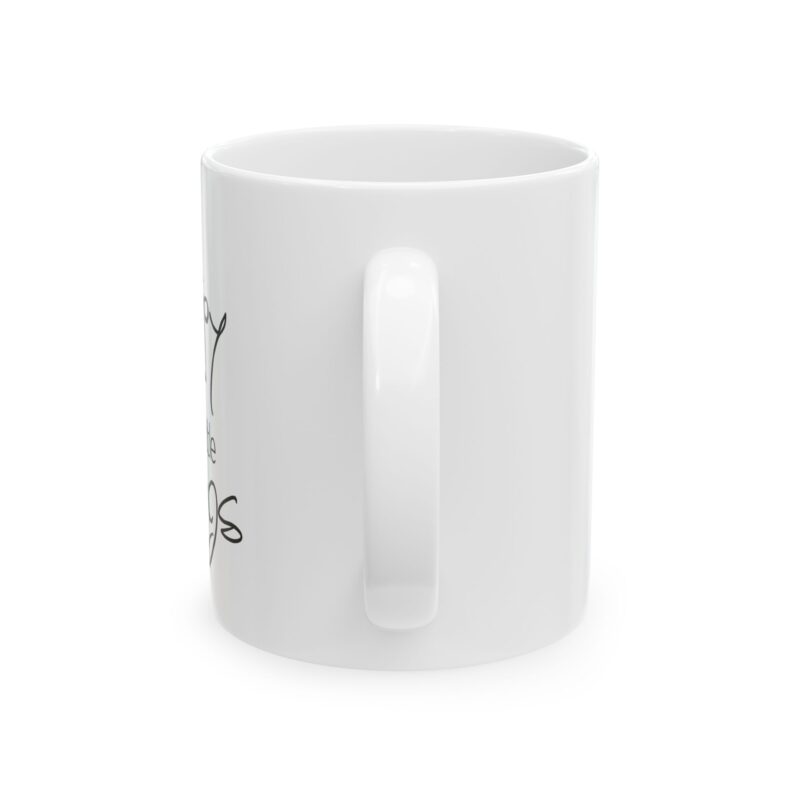 Ceramic Mug –Enjoy the Little Things Inspirational Coffee Mug (11oz & 15oz)