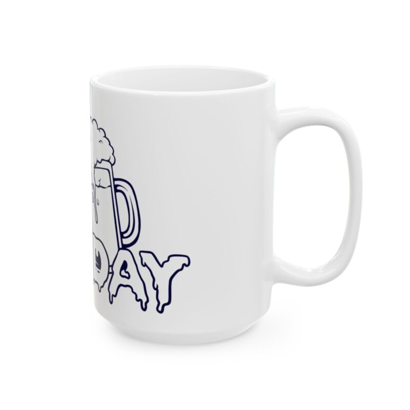 1936075899226393004_2048.jpeg Beer Day Ceramic Mug | Funny Cheers Coffee Tea Cup (11oz & 15oz)