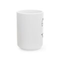 Ceramic Mug –Enjoy the Little Things Inspirational Coffee Mug (11oz & 15oz)