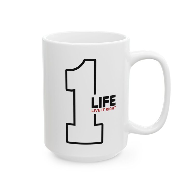 Ceramic Mug — 'Right To Live My Own Life' Inspirational Quote Coffee Cup (11oz, 15oz)
