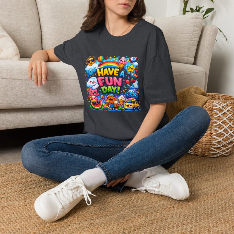 Have a Fun Day! Cute Positive Vibes Graphic Shirt