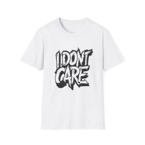 4947665896828700886_2048.jpeg I Don't Care Graphic Tee