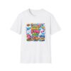 590932216586666523_2048.jpeg Have a Fun Day! Cute Positive Vibes Graphic Shirt