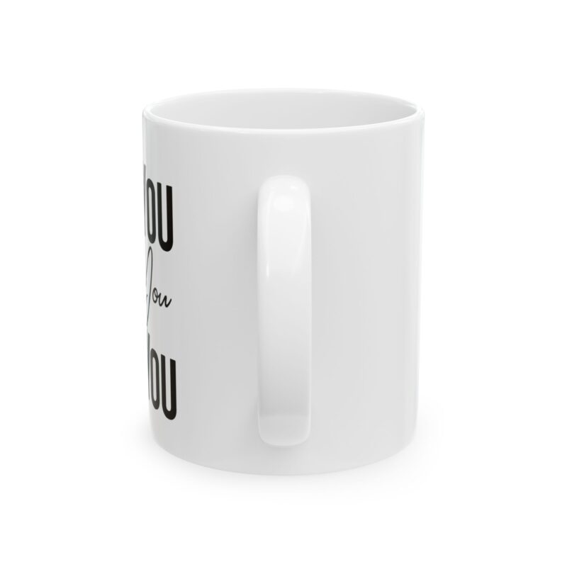 Be You Do You For You – "Rise, Dream, Do" Motivational Coffee Cup (11oz/15oz)