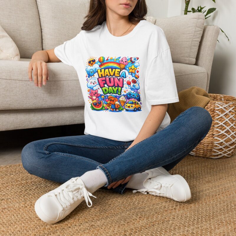 Have a Fun Day! Cute Positive Vibes Graphic Shirt