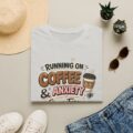 Running On Coffee & Anxiety Since Forever Funny T-Shirt