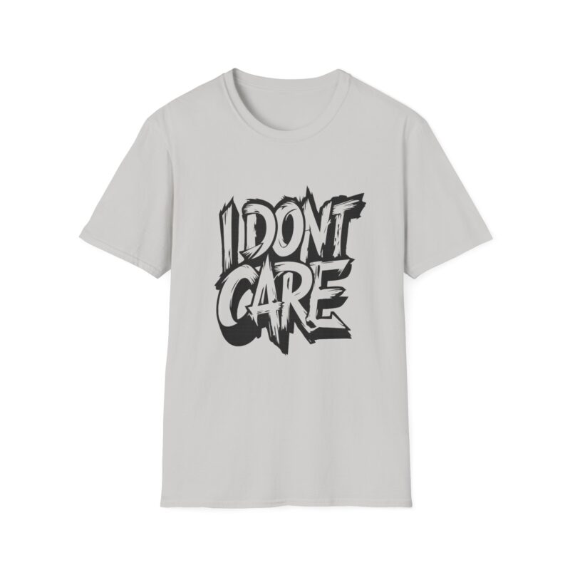 I Don't Care Graphic Tee | Funny Unisex Graphic T-Shirt for Men & Women