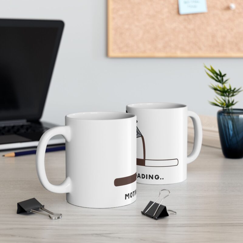 Motivation Loading Coffee Mug | Moka Pot Ceramic Mug (11oz & 15oz)